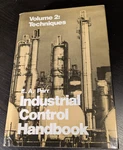 Industrial Control Handbook Volume 2 Techniques Like. Price: $50.00.