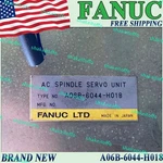 A06B-6044-H018 Brand New Fanuc Free Ship Us Stock High Quality. Price: $2500.00.